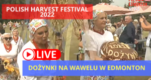 Watch Polish Harvest Festival in Edmonton/ Dożynki 2022 Polish Harvest Festival in Edmonton/ Dożynki 2022
